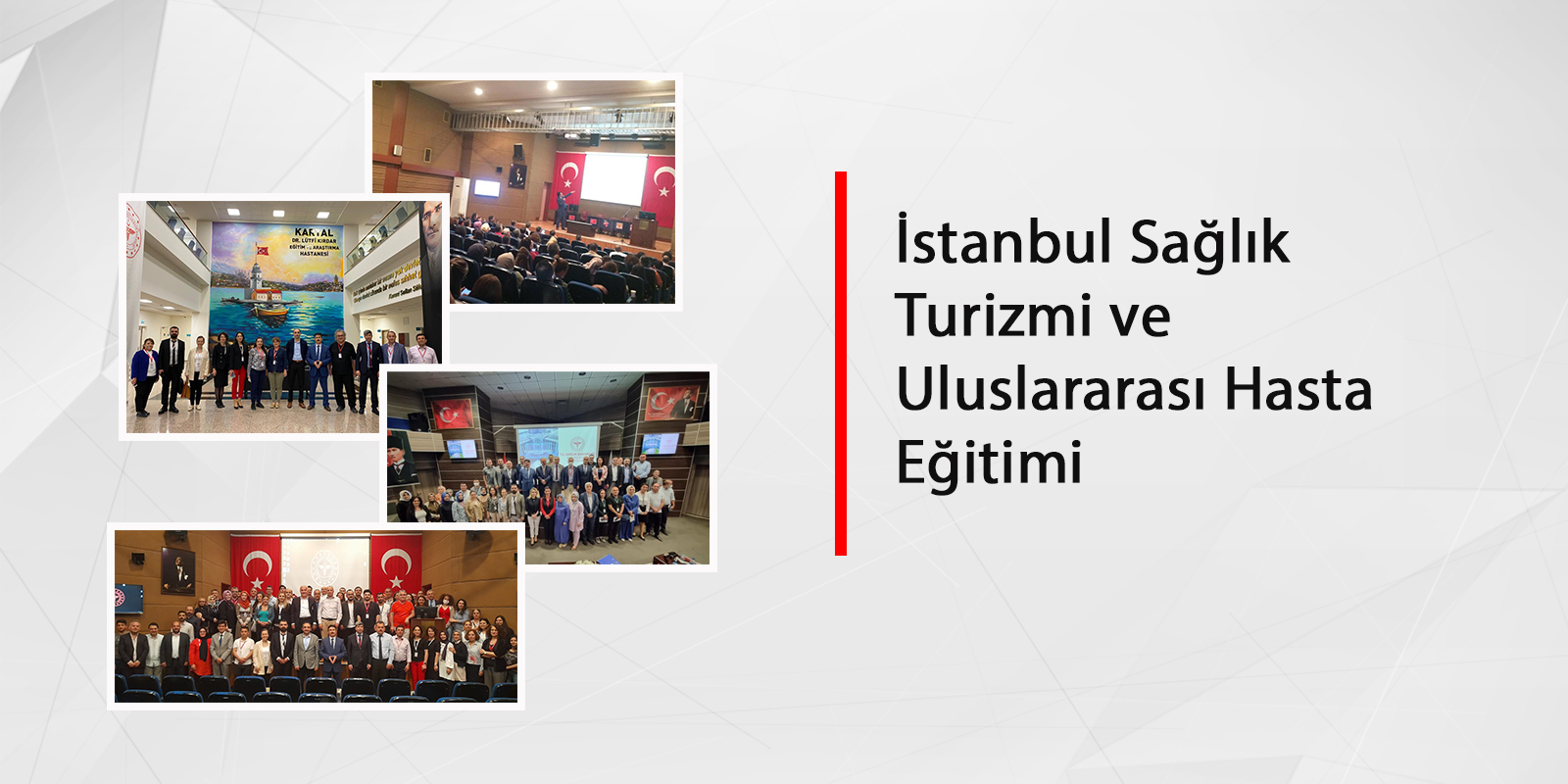İstanbul  Sağlık Turizmi ve Uluslararası Hasta Eğitimi